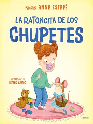 cover image of La ratoncita de los chupetes